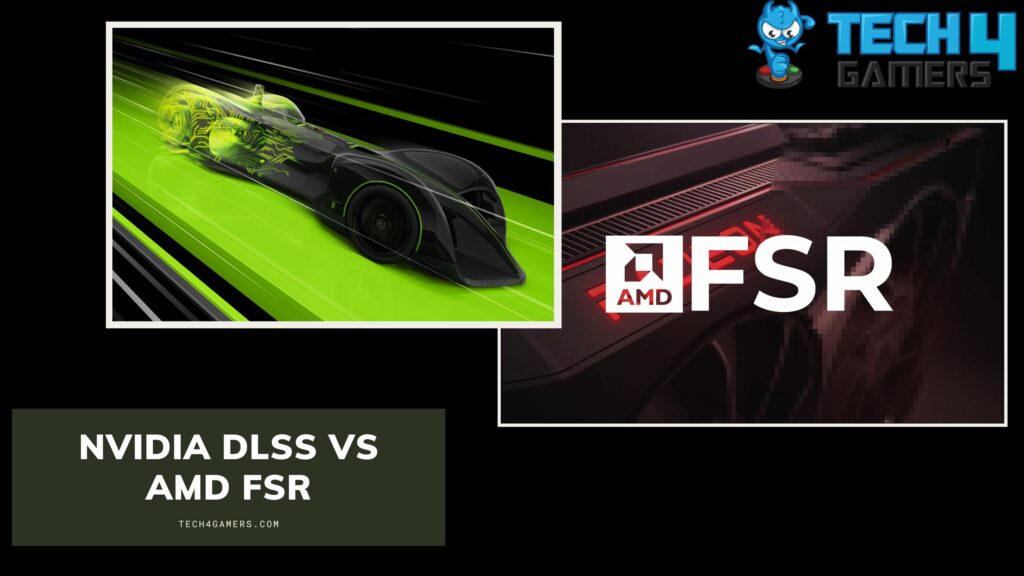 Nvidia DLSS vs AMD FSR