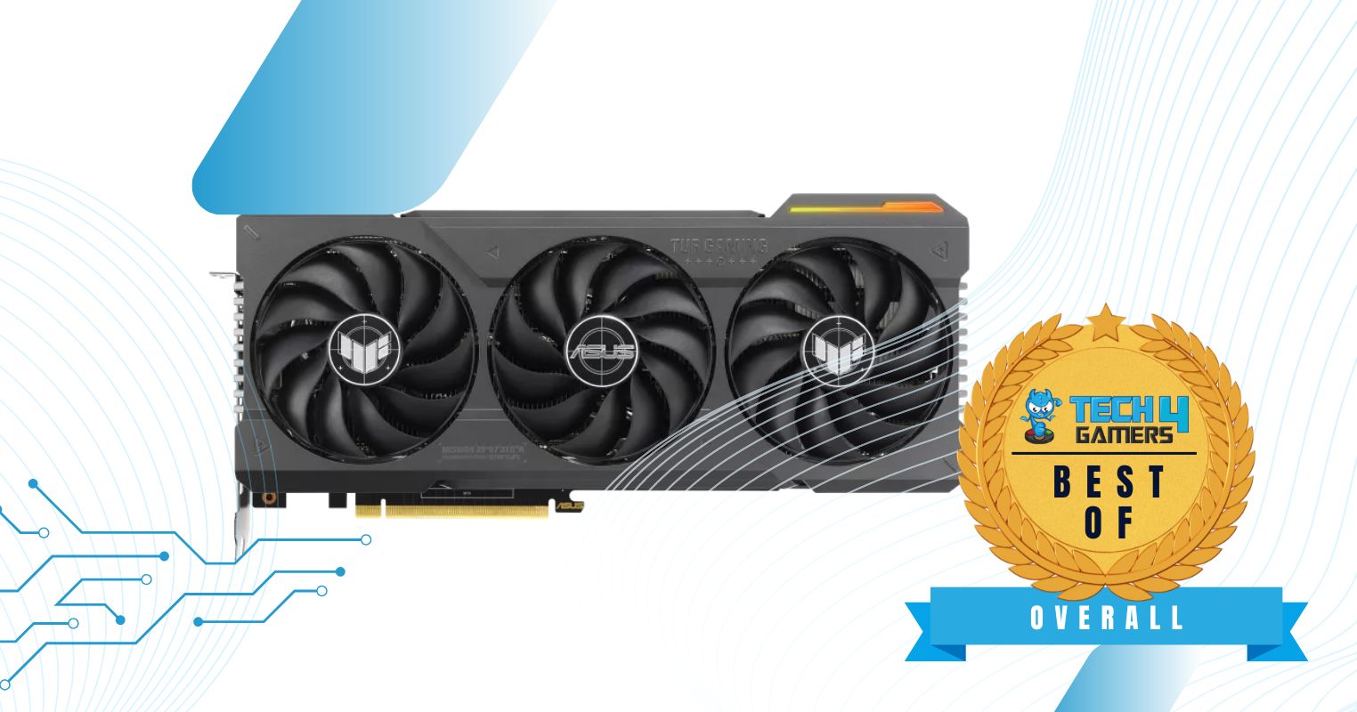 ASUS TUF Gaming NVIDIA RTX 4070 Ti OC — Best Overall RTX 4070 Ti GPU