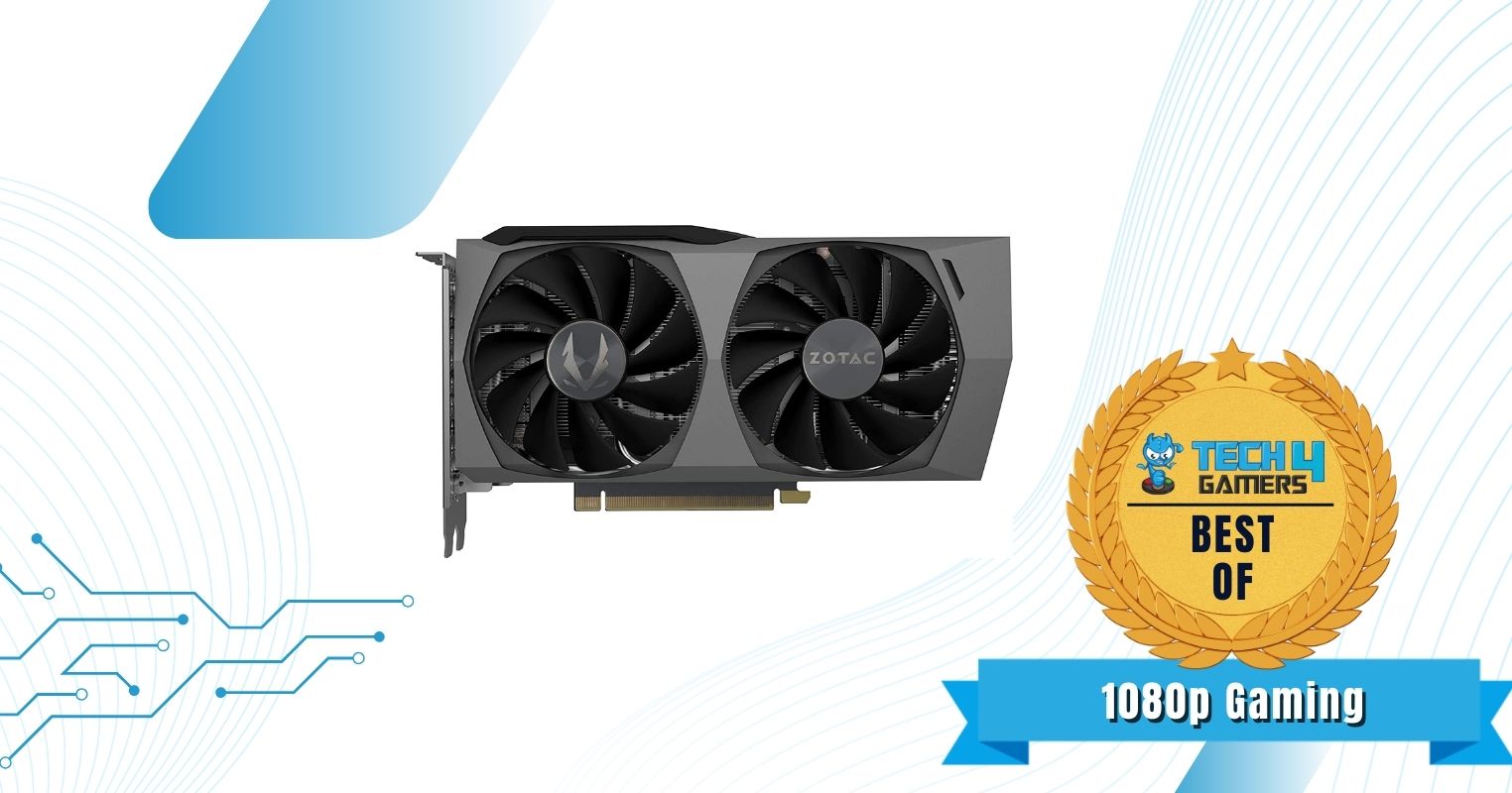 ZOTAC GAMING GeForce RTX 3060 Ti Twin Edge OC - best gpu for i5-13600K 1080p