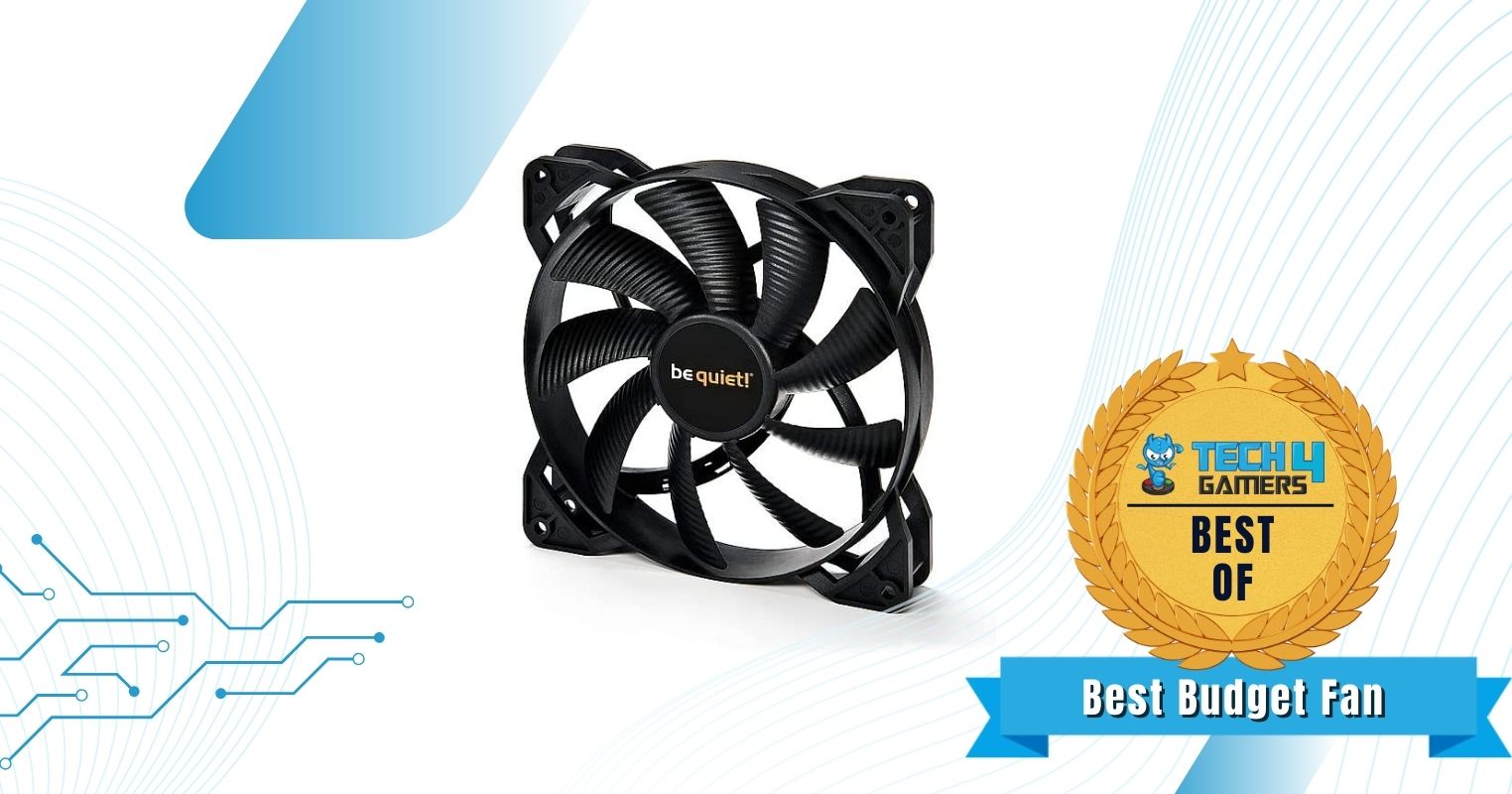 be quiet! Pure Wings 2 140mm - best budget 140mm fan