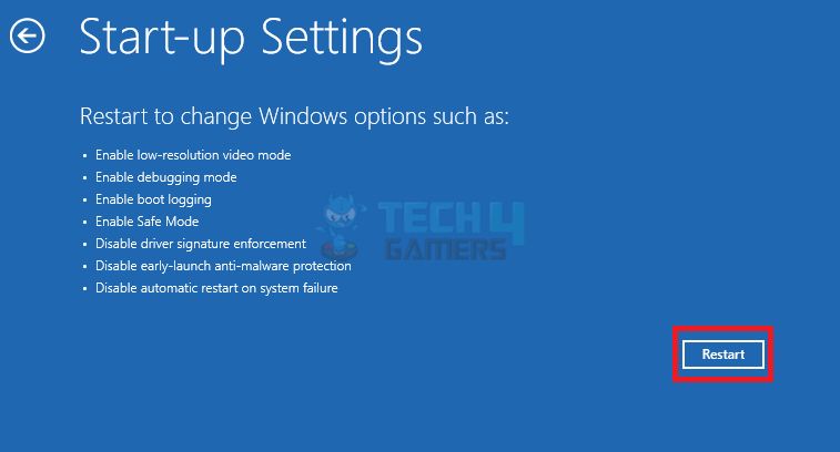 Hit on Restart Button in Startup Settings