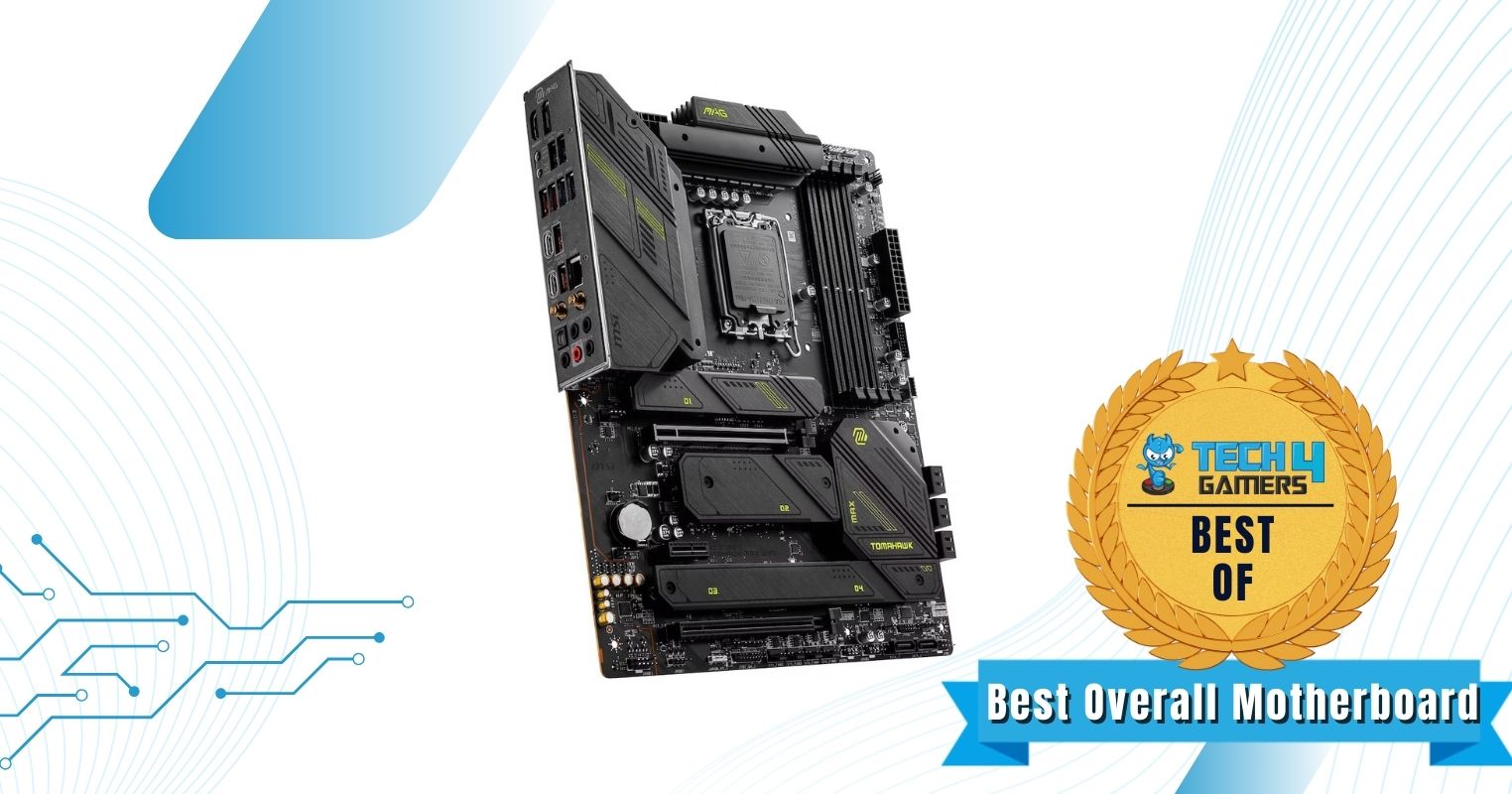 MSI MAG Z790 TOMAHAWK MAX WIFI - Best Overall Motherboard For i5-14600K