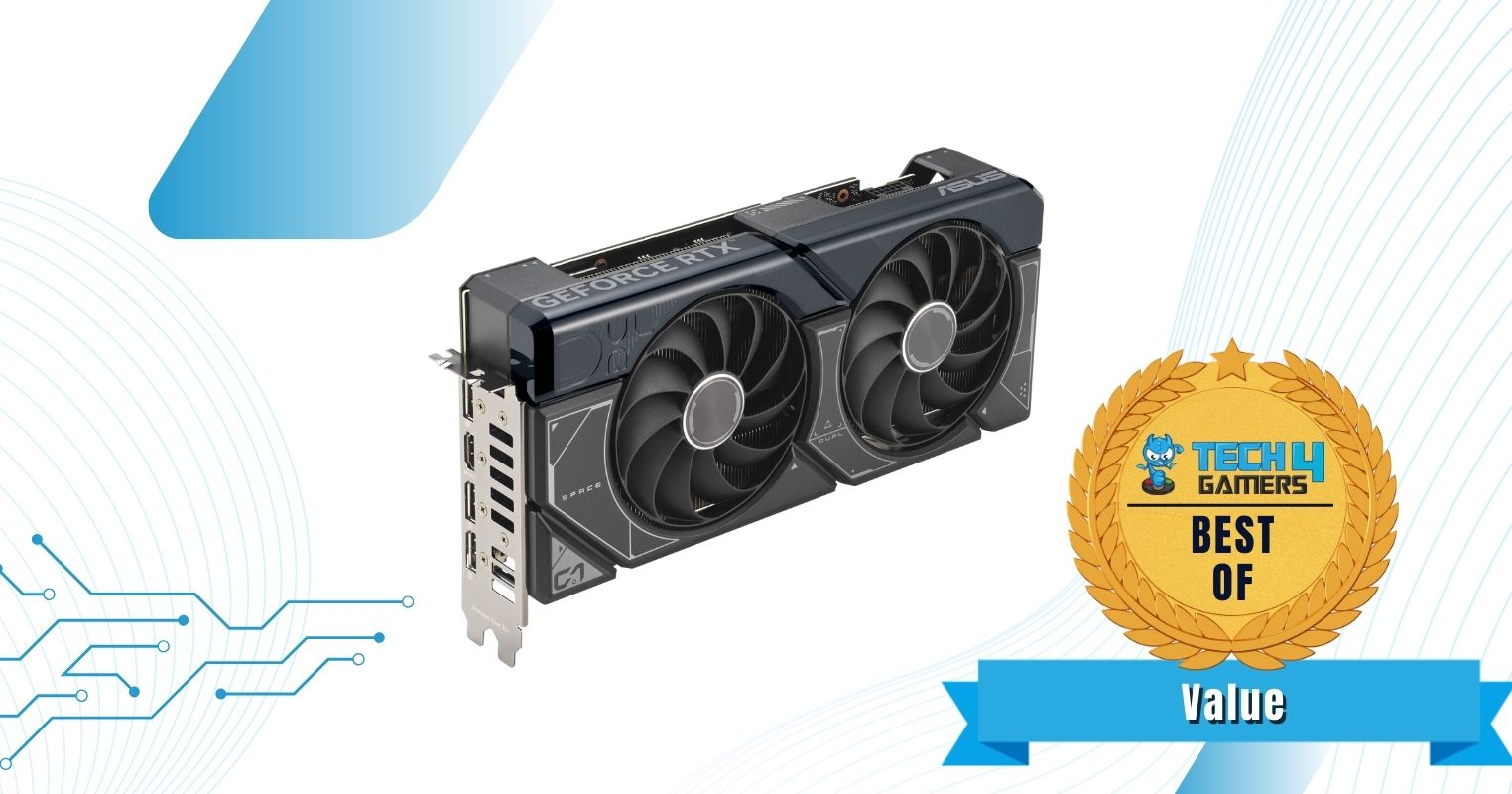 Best Value RTX 4070 Super GPU - ASUS Dual OC RTX 4070 Super